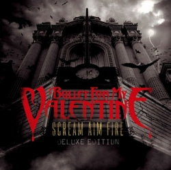 Bullet For My Valentine - Scream Aim Fire