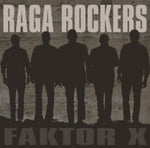 Raga Rockers - Faktor X