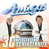 Die Amigos - 30 unvergessene Schlagerhits