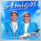 Die Amigos - Ein Tag im Paradies