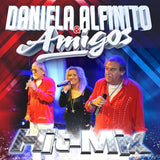 Amigos & Daniela Alfinito - Hit-Mix