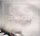 Julia Lacherstorfer - Spinnerin - A Female Narrative