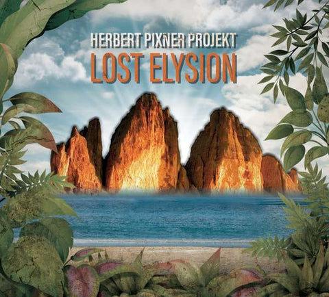 Herbert Pixner - Lost Elysion