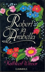 Kathleen Winsor - Robert ja Arabella