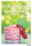 Eliq Maranik - Terveelliset smoothiet