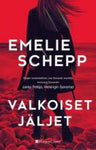 Emelie Schepp - Valkoiset jäljet