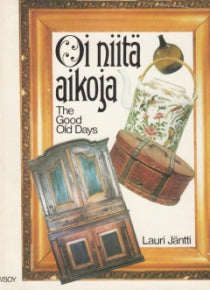 Lauri Jäntti - Oi niitä aikoja