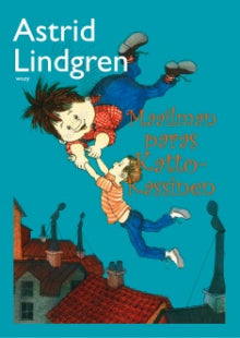 Astrid Lindgren - Maailman paras Katto-Kassinen