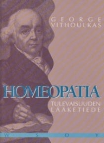 tulevaisuuden lääketiede Homeopatia - Vithoulkas, George