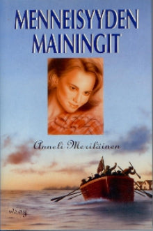 Anneli Meriläinen - Menneisyyden mainingit