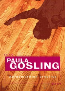 Paula Gosling - Apinamurhien arvoitus