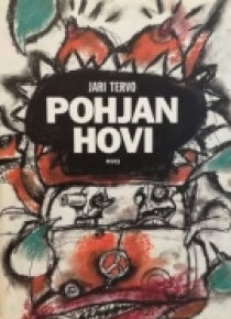 Jari Tervo - Pohjan hovi