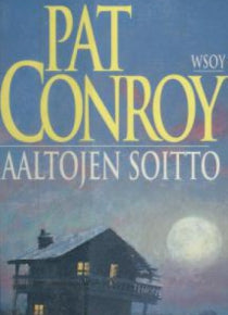 Pat Conroy - Aaltojen soitto