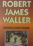 Robert James Waller - Meksikolainen tanssi