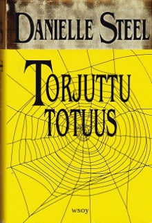 Danielle Steel - Torjuttu totuus