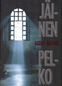 Kathy Reichs - Jäinen pelko