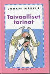 Juhani Mäkelä - Taivaalliset tarinat