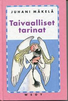 Juhani Mäkelä - Taivaalliset tarinat