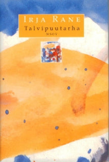 Irja Rane - Talvipuutarha