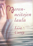 Lisa Carey - Merenneitojen laulu