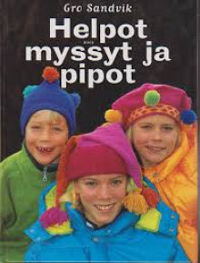 Gro Sandvik - Helpot myssyt ja pipot