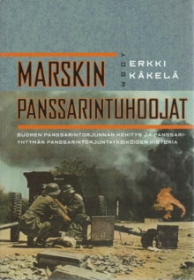 Erkki Käkelä - Marskin panssarintuhoojat