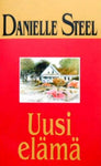 Danielle Steel - Uusi elämä