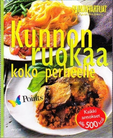 Kunnon ruokaa koko perheelle