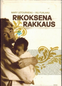 Mary Letourneau - Rikoksena rakkaus