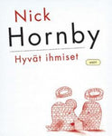 Nick Hornby - Hyvät ihmiset