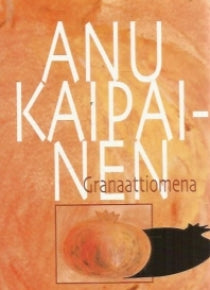 Anu Kaipainen - Granaattiomena