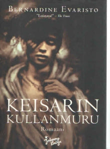 Bernardine Evaristo - Keisarin kullanmuru