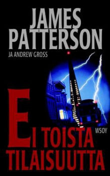 James Patterson - Ei toista tilaisuutta