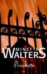 Minette Walters - Pirunkettu