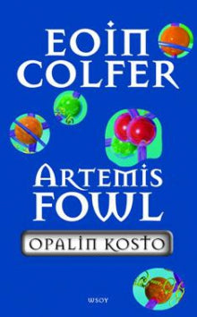 Eoin Colfer - Artemis Fowl - Opalin kosto