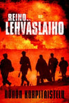 Reino Lehväslaiho - Röhön korpitaistelu