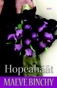 Maeve Binchy - Hopeahäät