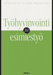 Työhyvinvointi ja esimiestyö