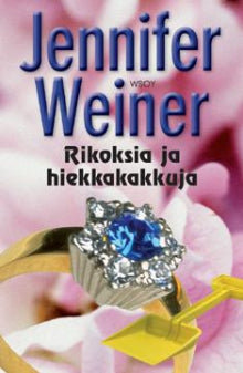 Jennifer Weiner - Rikoksia ja hiekkakakkuja