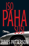 James Patterson - Iso paha susi