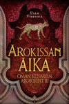 Ulla Viertola - Arokissan aika