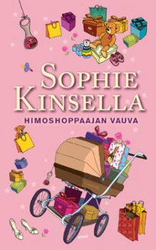 Sophie Kinsella - Himoshoppaajan vauva