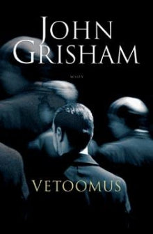 John Grisham - Vetoomus