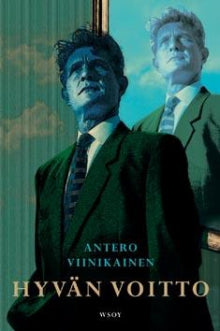 Antero Viinikainen - Hyvän voitto