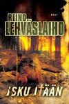 Reino Lehväslaiho - Isku itään