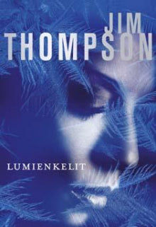 Jim Thompson - Lumienkelit