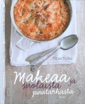 Sirpa Talka - Makeaa ja suolaista puutarhasta