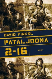 David Finkel - Pataljoona 2-16