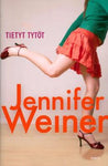 Jennifer Weiner - Tietyt tytöt