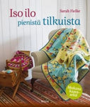 Sarah Fielke - Iso ilo pienistä tilkuista